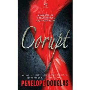 Corupt - Penelope Douglas imagine