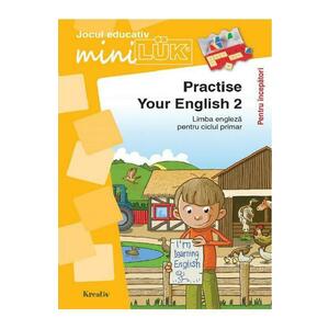 Mini Luk. Practise Your English 2 imagine
