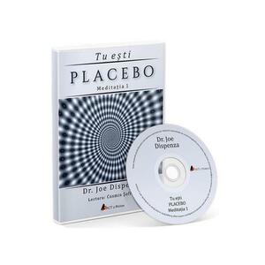 CD Tu esti placebo meditatia 1 - Joe Dispenza imagine