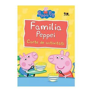 Peppa Pig: Familia Peppei. Carte de activitati imagine