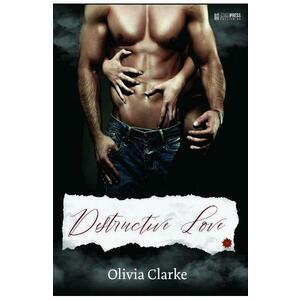 Destructive Love - Olivia Clarke imagine