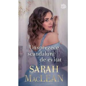 Unsprezece scandaluri de evitat - Sarah MacLean imagine
