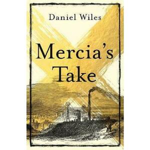 Mercia'S Take - Daniel Wiles imagine