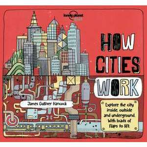 Lonely Planet Kids: How Cities Work imagine