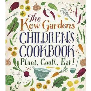 The Kew Garden's Children's Cookbook imagine