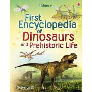 First Encyclopedia of Dinosaurs and Prehistoric Life imagine