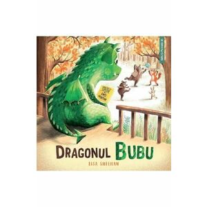 Dragonul Bubu - Lisa Sheehan imagine