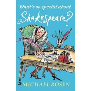 What's So Special About Shakespeare? imagine
