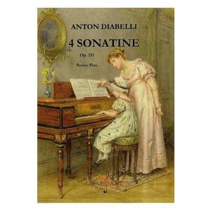 4 sonatine opus 151 pentru pian - Anton Diabelli imagine