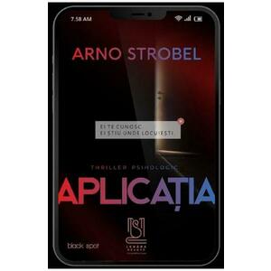 Aplicatia - Arno Strobel imagine