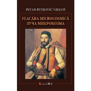 Flacara microscopica - Petar Petrovic Njegos imagine