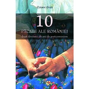 Cele 10 pacate ale României imagine