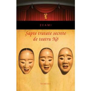 Șapte tratate secrete de teatru No imagine