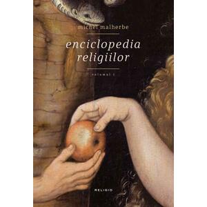 Enciclopedia religiilor - volumul I imagine