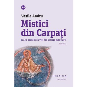 Mistici din Carpați (vol. I) imagine
