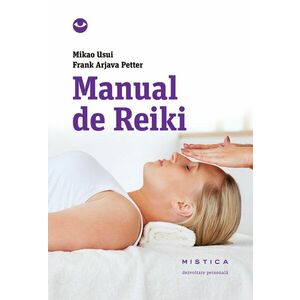 Manual de reiki (ediția a 2-a) imagine