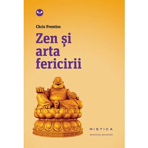 Zen și arta fericirii (ediția a 2-a) imagine