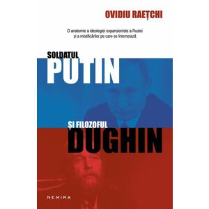 Soldatul Putin și filozoful Dughin imagine
