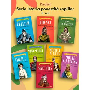 Pachet Seria ISTORIA POVESTITĂ COPIILOR 8 vol. imagine