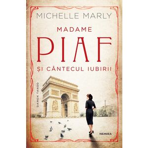 Madame Piaf și cântecul iubirii imagine