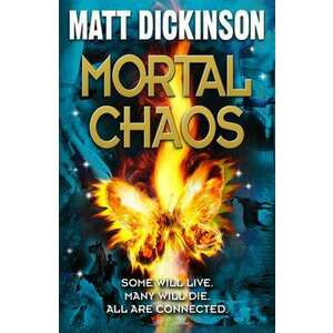 Mortal Chaos. Matt Dickinson imagine
