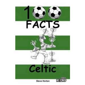 Celtic - 100 Facts imagine
