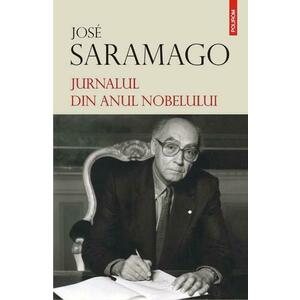 Jurnalul din anul Nobelului - Jose Saramago imagine