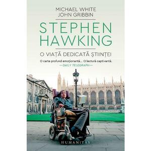 Stephen Hawking, o viata dedicata stiintei - Michael White imagine