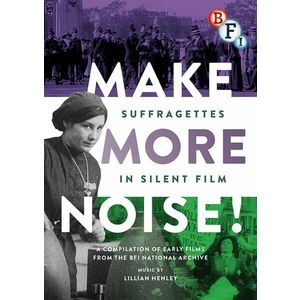 Make More Noise - Suffragettes in Silent Film | imagine