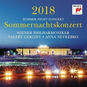 Sommernachtskonzert 2018 - Summer Night Concert 2018 | Wiener Philharmoniker, Valery Gergiev, Anna Netrebko imagine