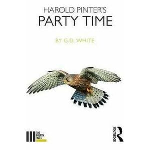 Harold Pinter's Party Time - White G. D. imagine