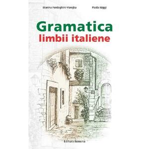 Gramatica limbii italiene - Marina Ferdeghini-Varejka, Paola Niggi imagine