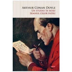 Un studiu in rosu. Semnul celor patru - Sir Arthur Conan Doyle imagine