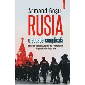 Rusia, o ecuatie complicata - Armand Gosu imagine