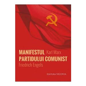 Manifestul Partidului Comunist - Karl Marx, Friedrich Engels imagine