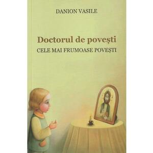 Doctorul de povesti Ed.2 - Danion Vasile imagine