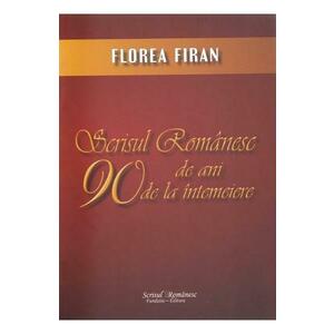 Scrisul Romanesc 90 de ani de la intemeiere - Florea Firan imagine