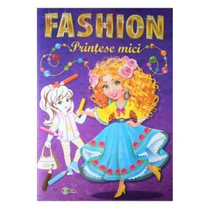 Marea carte de colorat: Fashion. Printese mici imagine