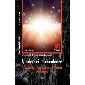 Esoterica Vol.19: Vindecari miraculoase - Dan-Silviu Boerescu imagine
