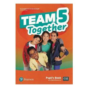 Team Together 5 Pupil's Book with Digital Resources - Viv Lambert, Kirstie Grainger, Kay Bentley imagine