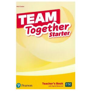 Team Together Starter Teacher's Book with Digital Resources - Nick Coates imagine