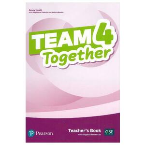 Team Together 4 Teacher's Book with Digital Resources - Jenny Heath, Magdalena Custodio, Victoria Bewick imagine