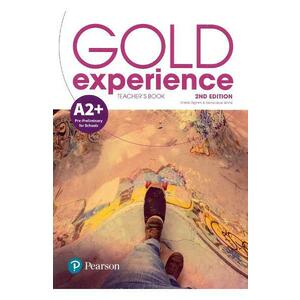Gold Experience 2nd Edition A2+ Teacher's Book - Sheila Dignen, Genevieve White imagine