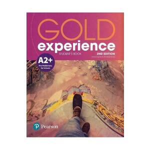 Gold Experience 2nd Edition A2+ Student's Book - Amanda Maris, Sheila Dignen imagine