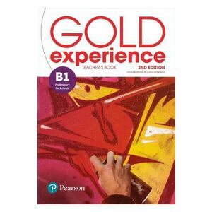 Gold Experience 2nd Edition B1 Teacher's Book - Lynda Edwards, Lindsay Warwick imagine