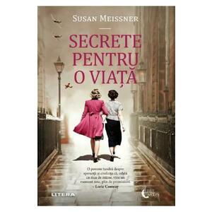 Secrete pentru o viata - Susan Meissner imagine