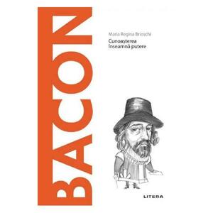Descopera filosofia. Bacon - Maria Regina Brioschi imagine