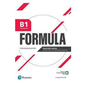 Formula B1 Preliminary Teacher's Book with Presentation Tool, Digital Resources and App - Lindsay Warwick imagine