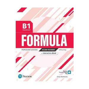 Formula B1 Preliminary Exam Trainer without key and Interactive eBook - Jacky Newbrook imagine