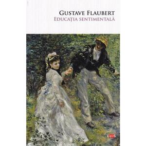 Educatia sentimentala - Gustave Flaubert imagine